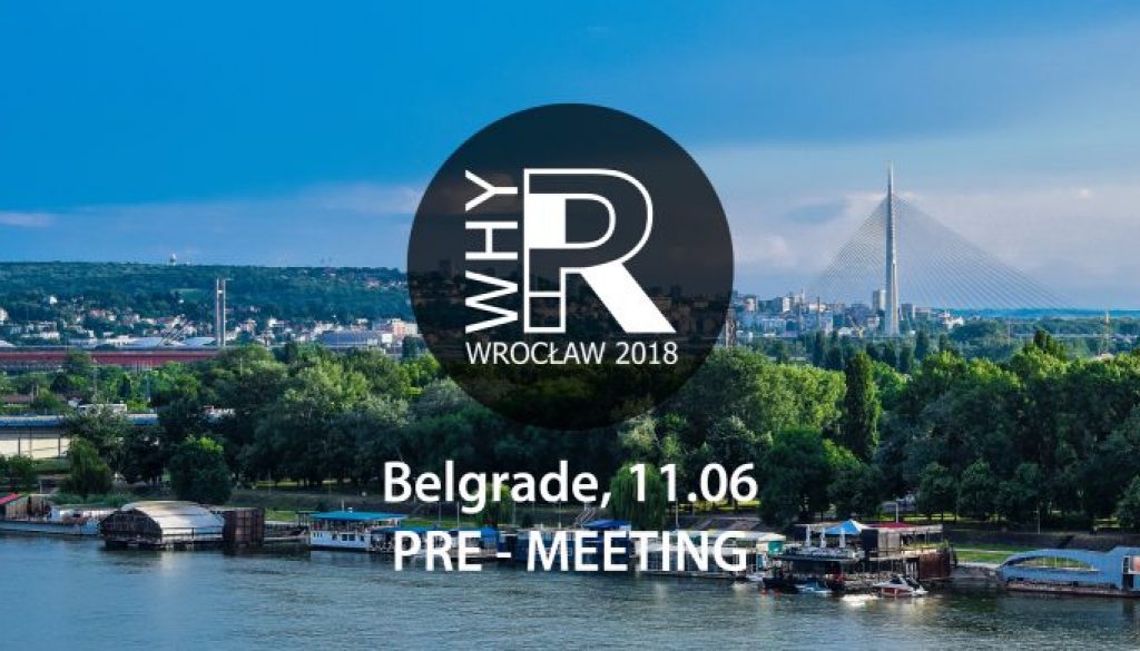 WhyR? 2018 Pre-Meeting Belgrade