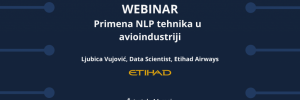 Tema ovog Data Science Srbija Webinara, održanog 14. maja, bila je primena NLP tehnika u avioindustriji. Tema ovog Data Science Srbija Webinara, održanog 14. maja, bila je primena NLP tehnika u avioindustriji.